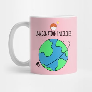 Imagination Encircles The Whole World Girl Creativity Mug